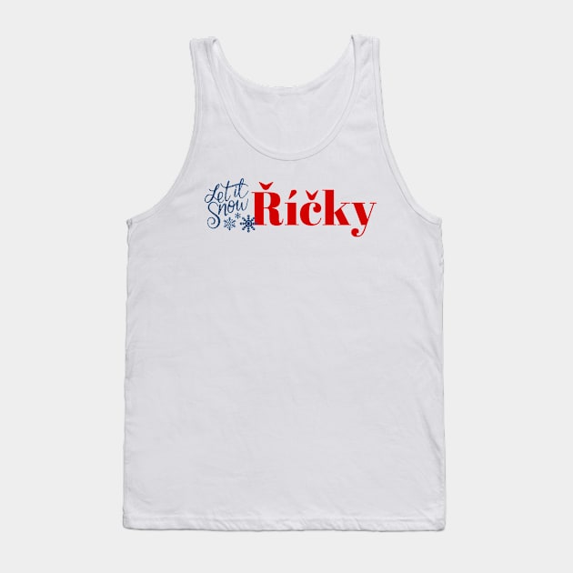 Říčky (ricky) - Let it Snow Tank Top by ArtDesignDE